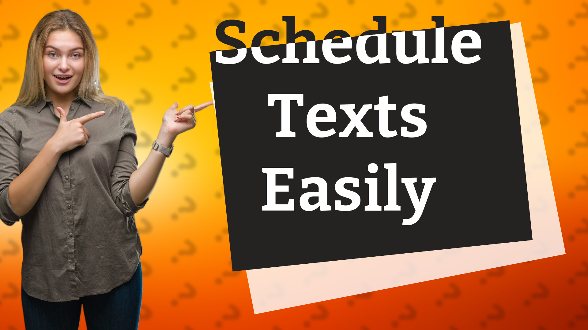 Schedule Texts Easily