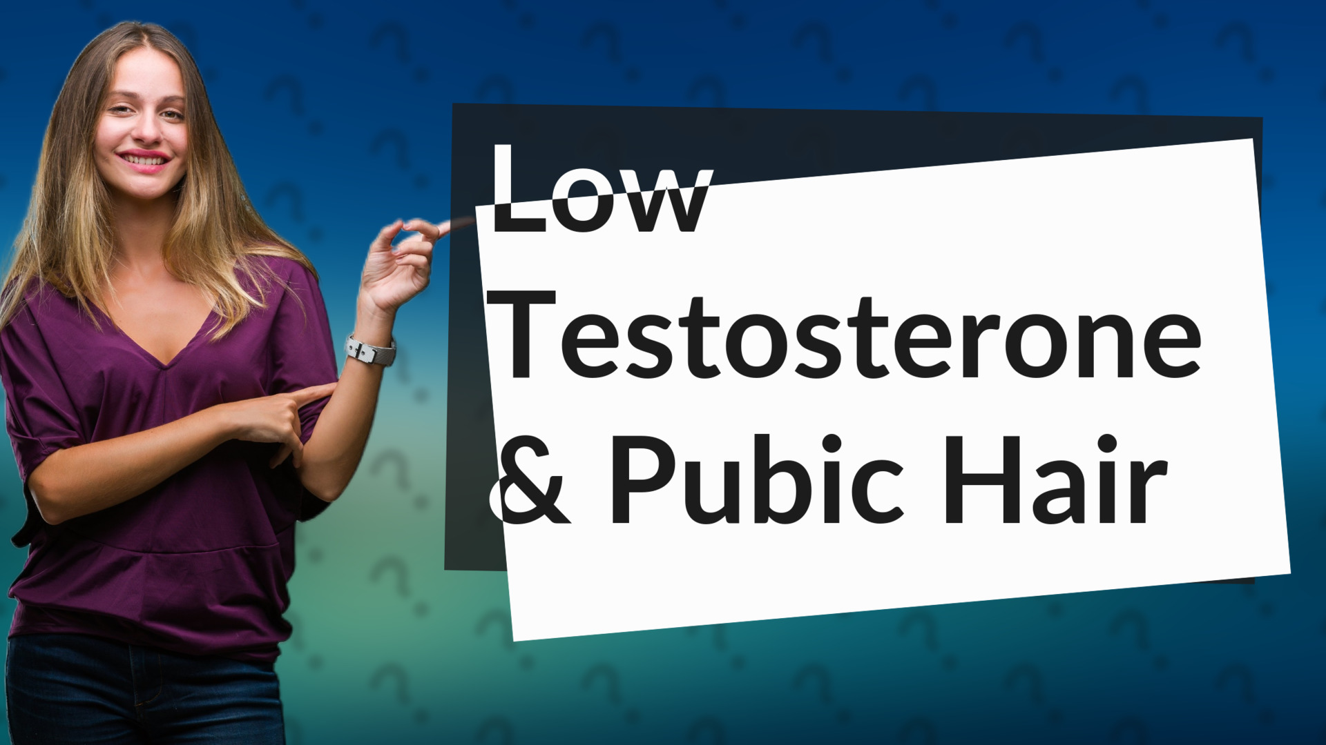 Low Testosterone & Pubic Hair