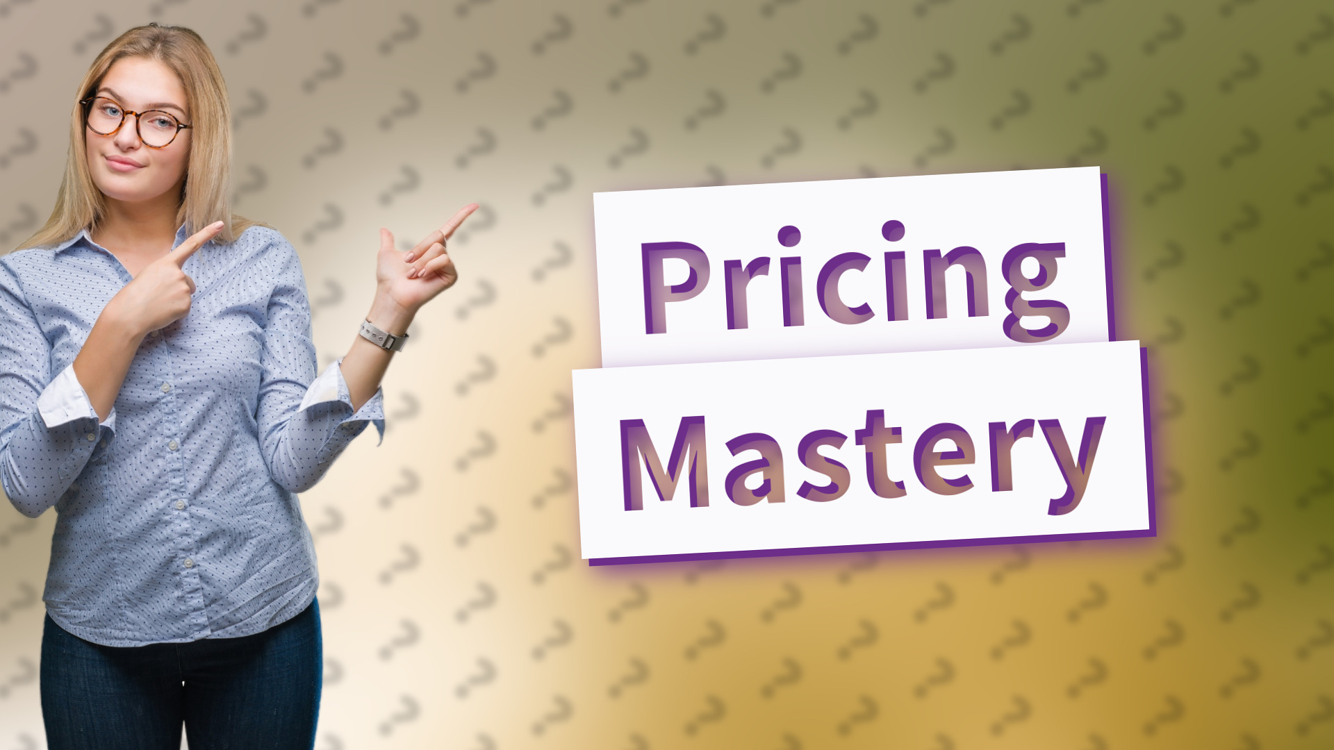 Pricing Mastery
