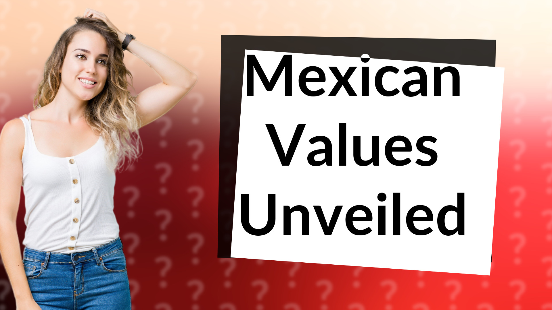 Mexican Values Unveiled