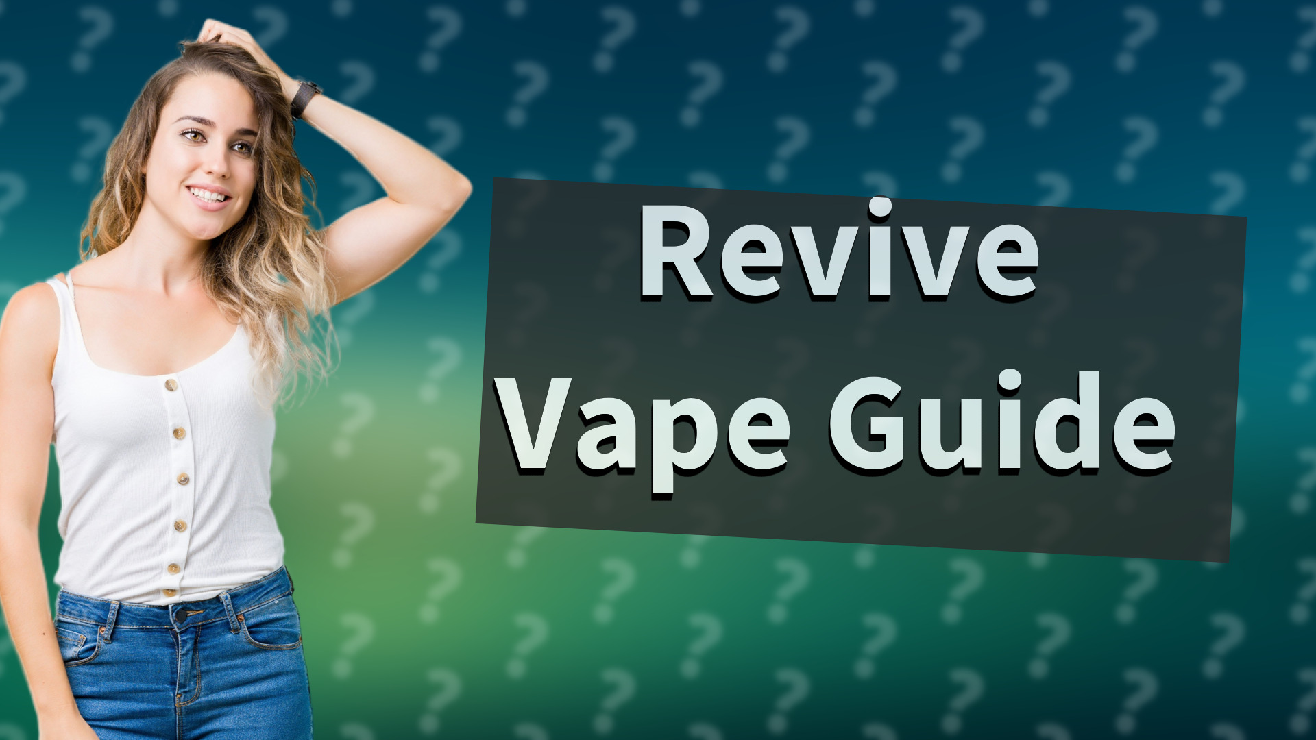 Revive Vape Guide