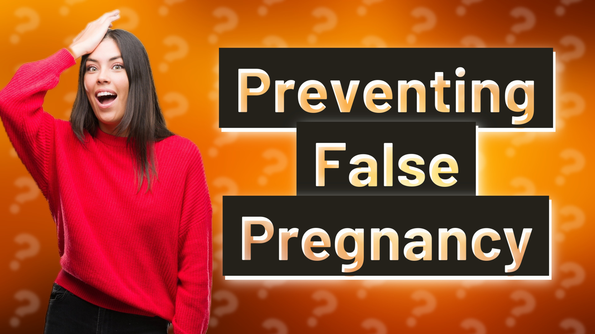 Preventing False Pregnancy