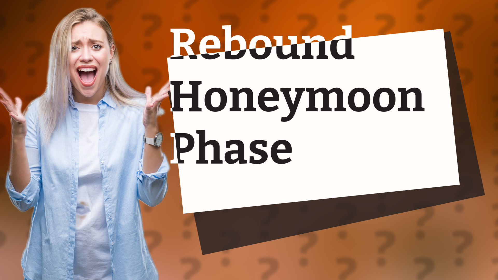 Rebound Honeymoon Phase