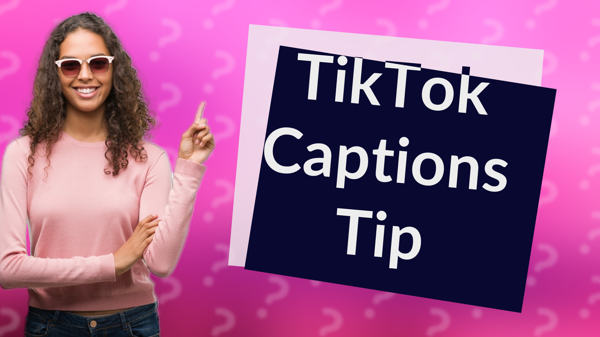 TikTok Captions Tip