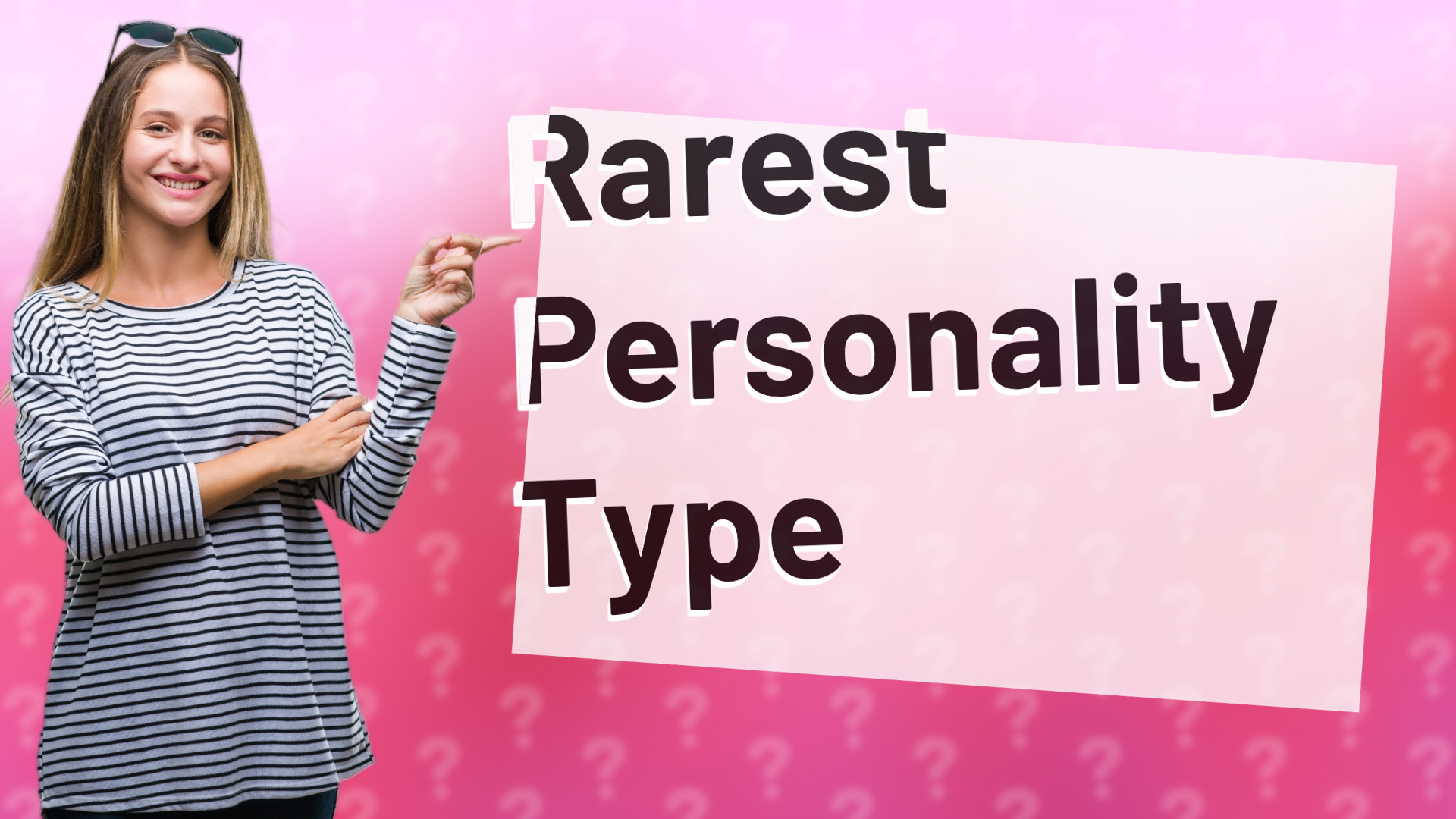 Rarest Personality Type