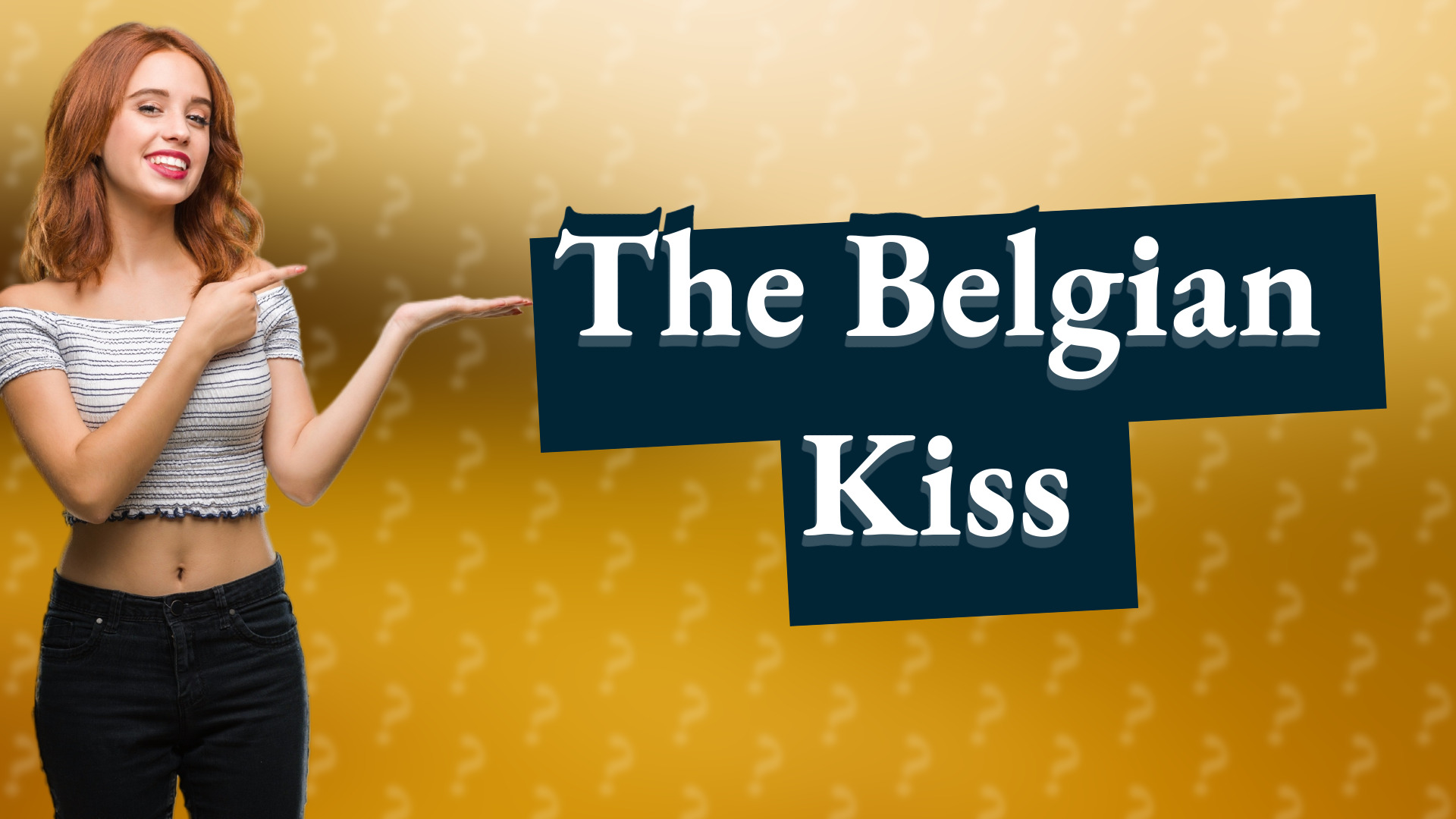 The Belgian Kiss