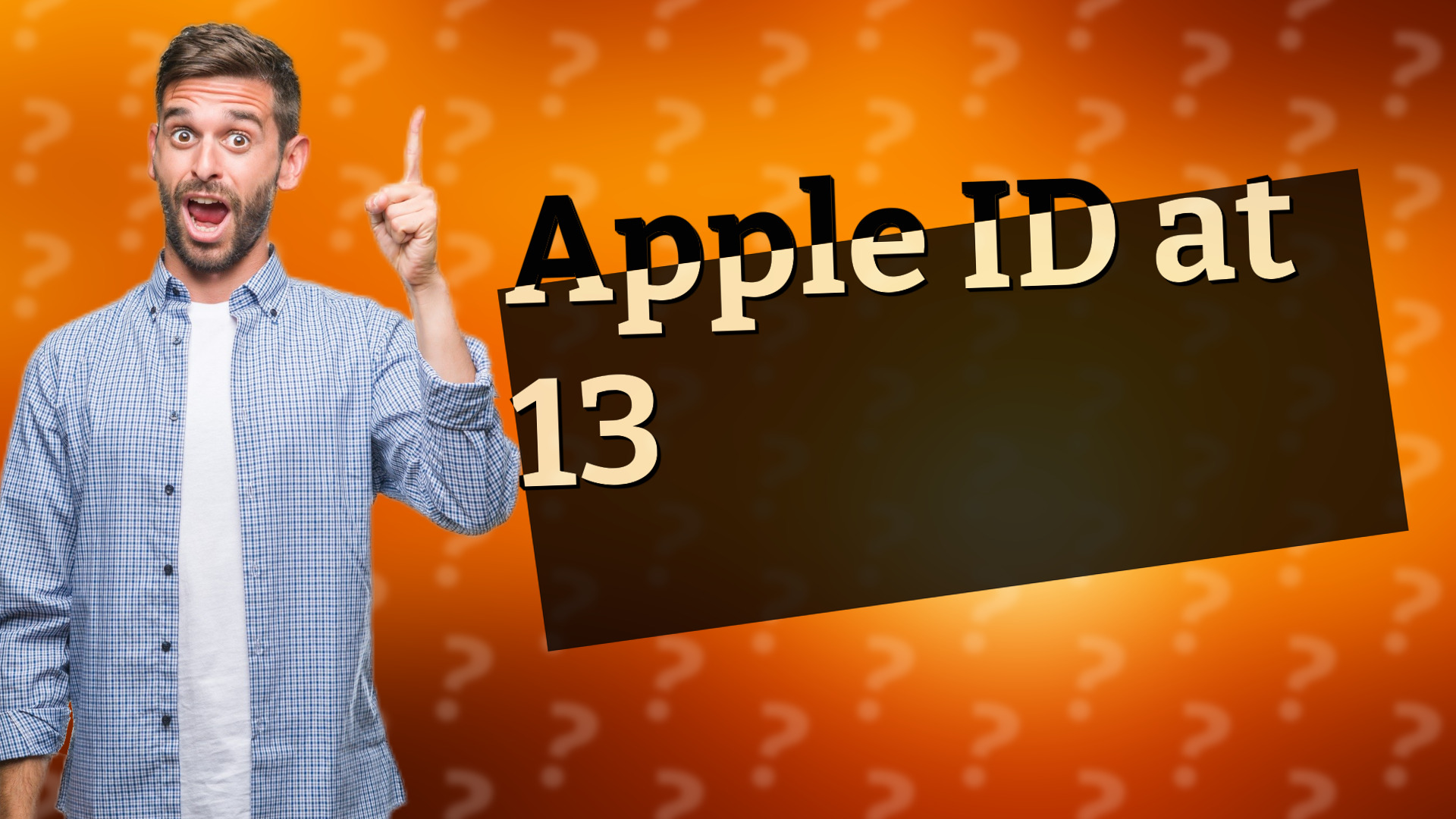 Apple ID at 13