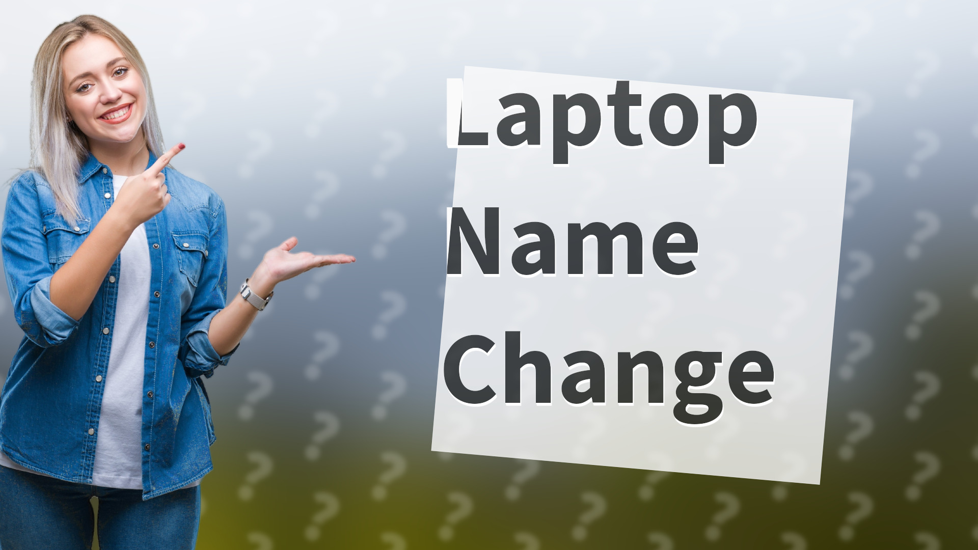 Laptop Name Change