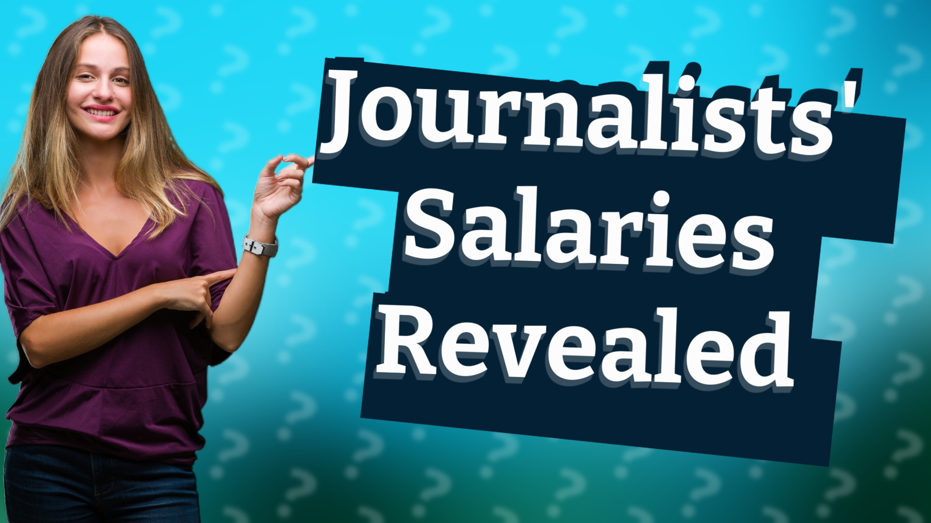 Journalists' Salaries Revealed