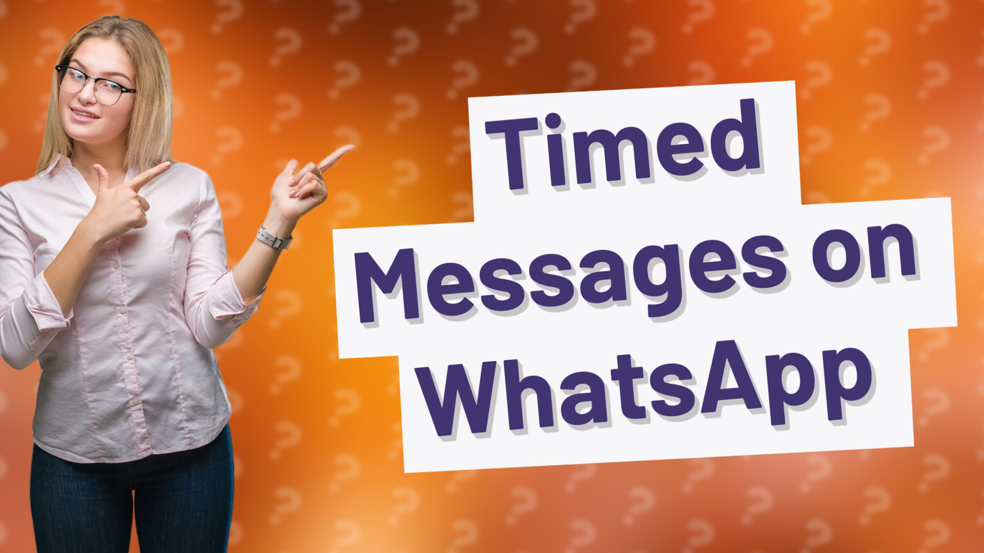 Timed Messages on WhatsApp