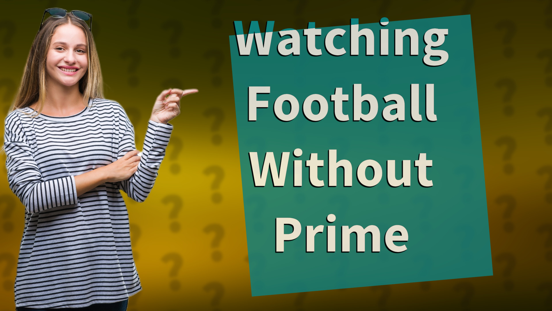 Watching Football Without Prime