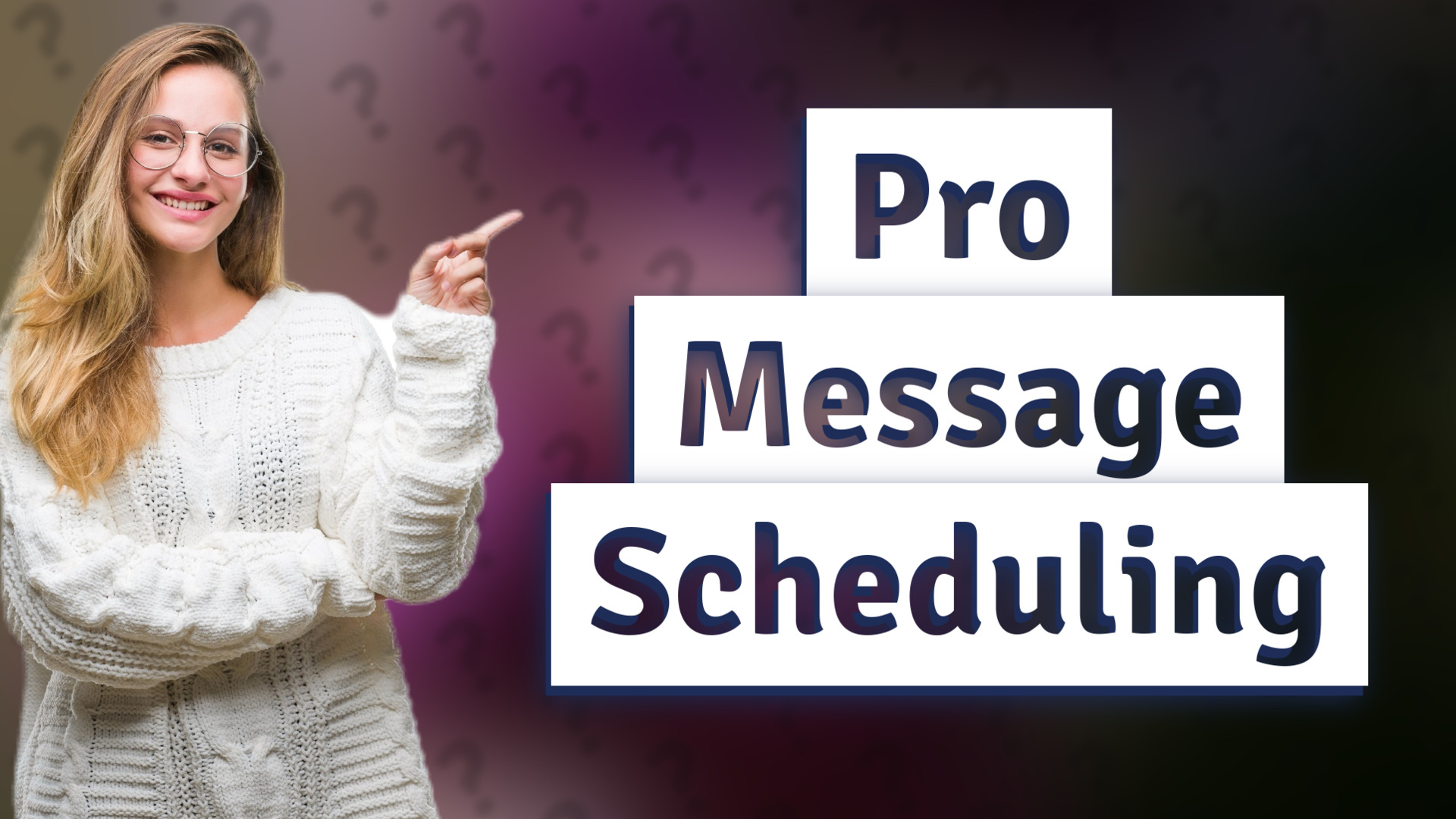 Pro Message Scheduling