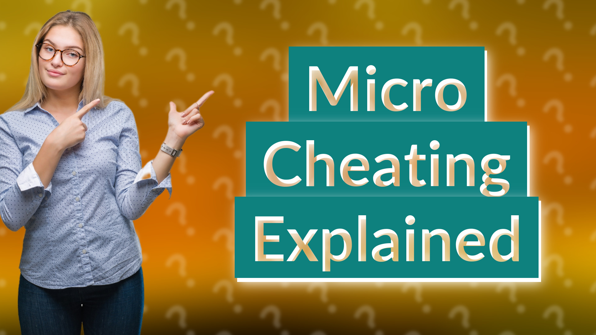 Micro Cheating Explained