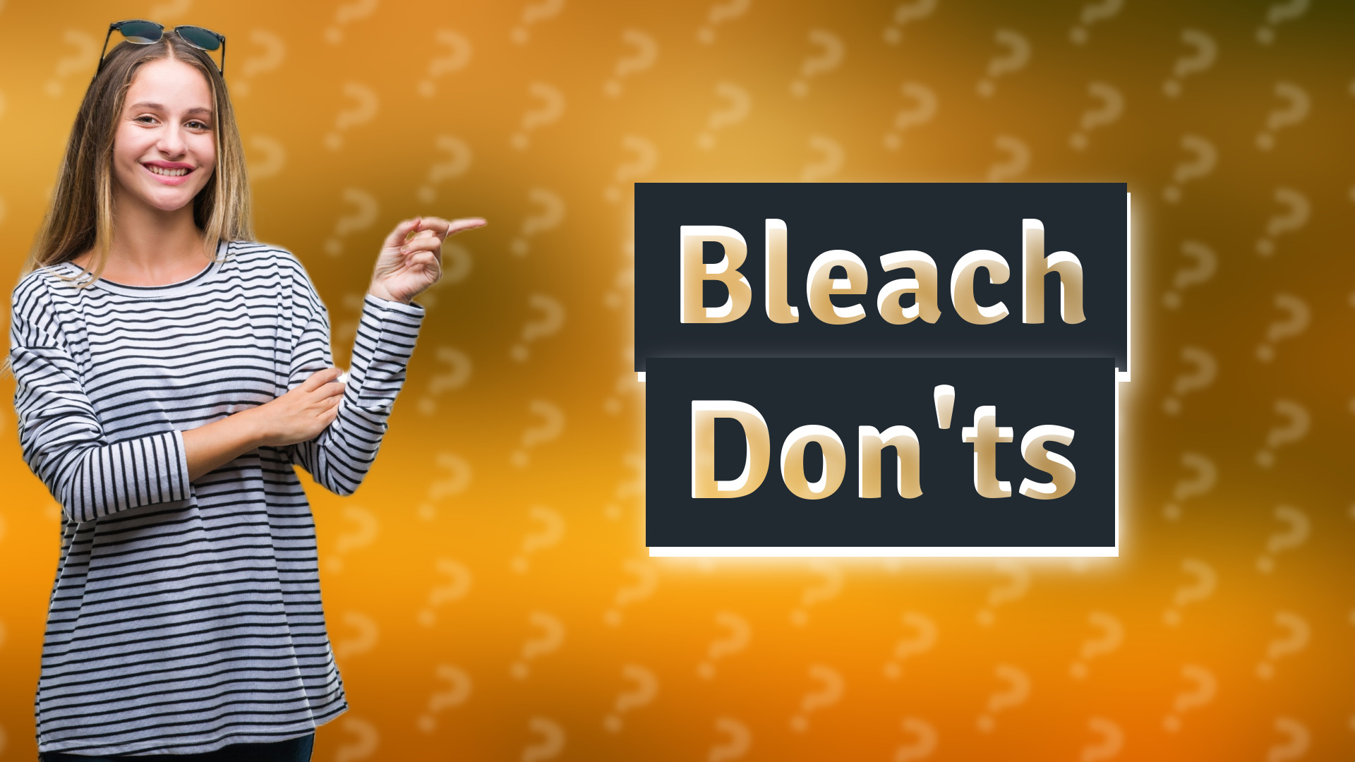 Bleach Don'ts