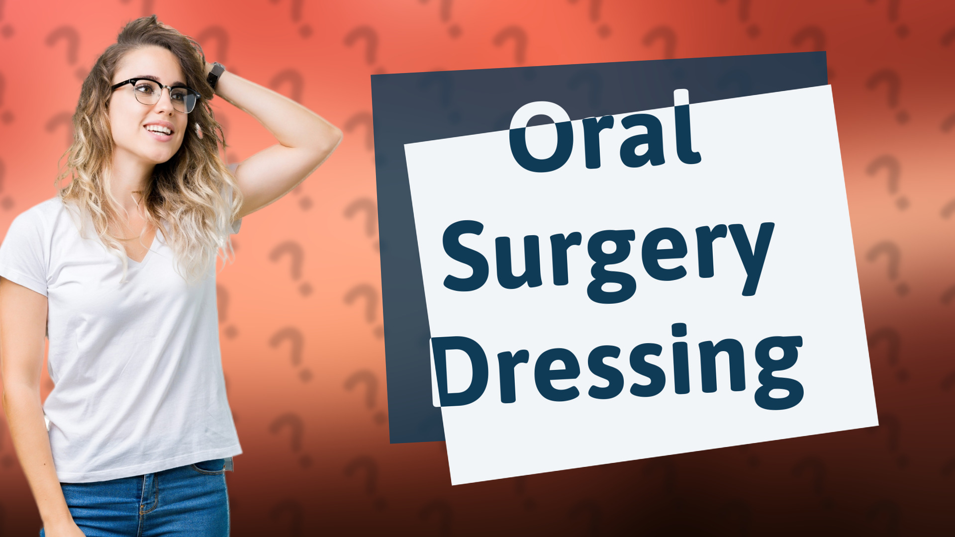 Oral Surgery Dressing