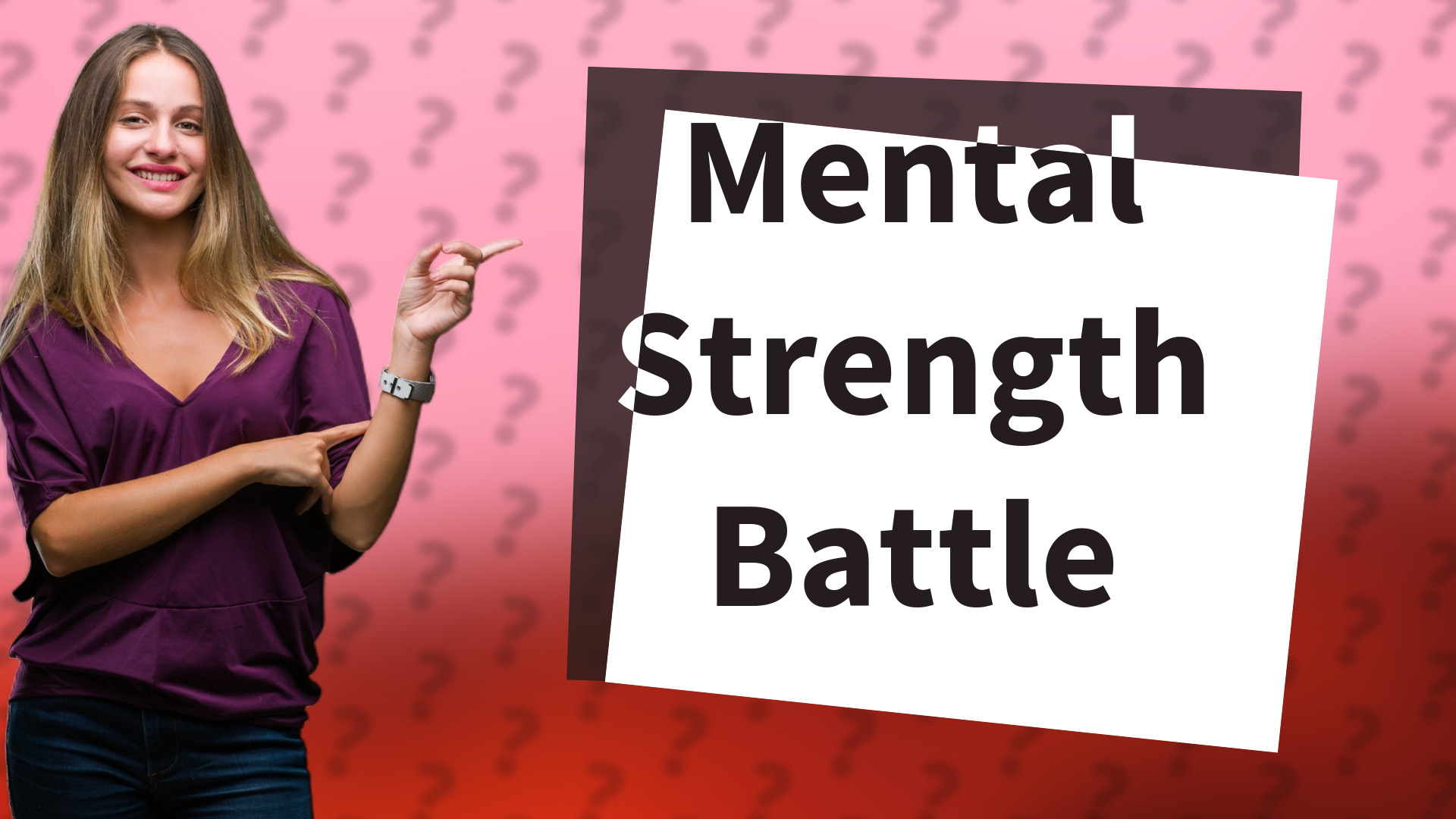 Mental Strength Battle