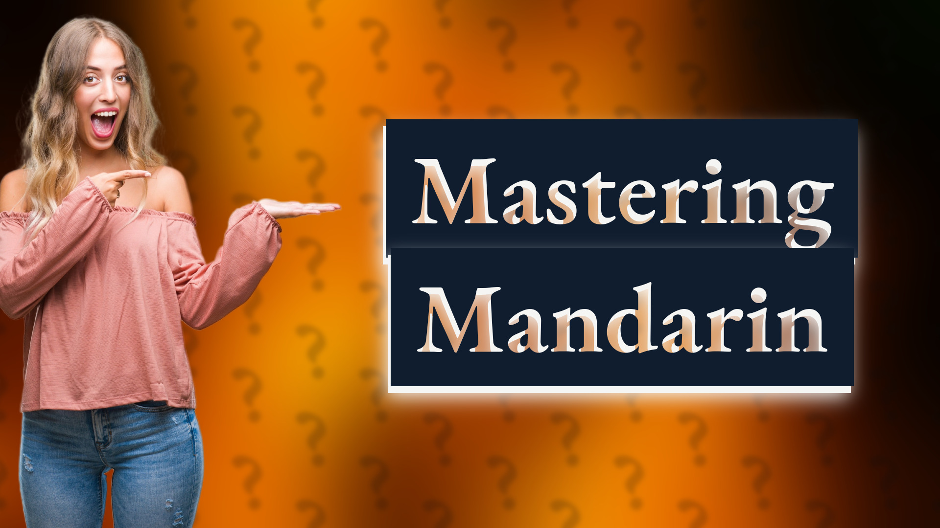 Mastering Mandarin
