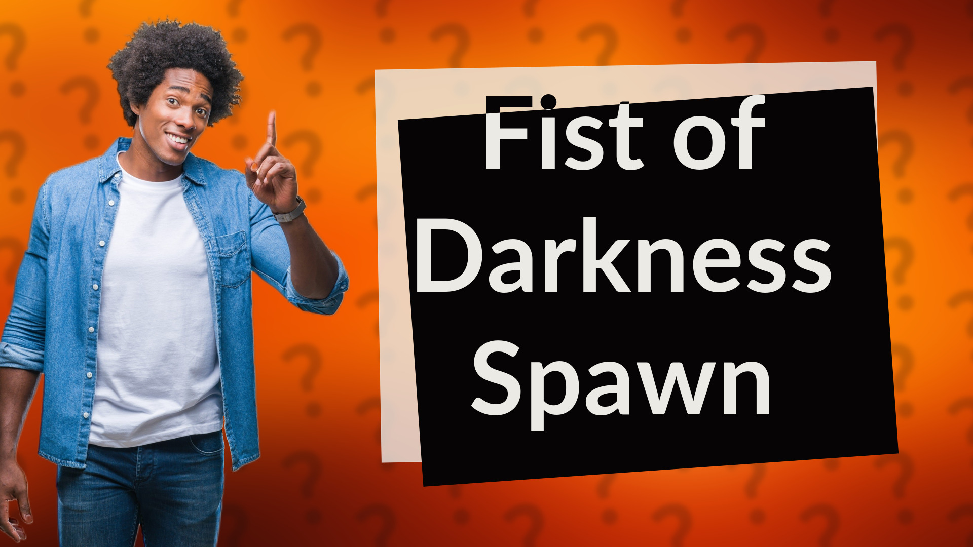 Fist of Darkness Spawn