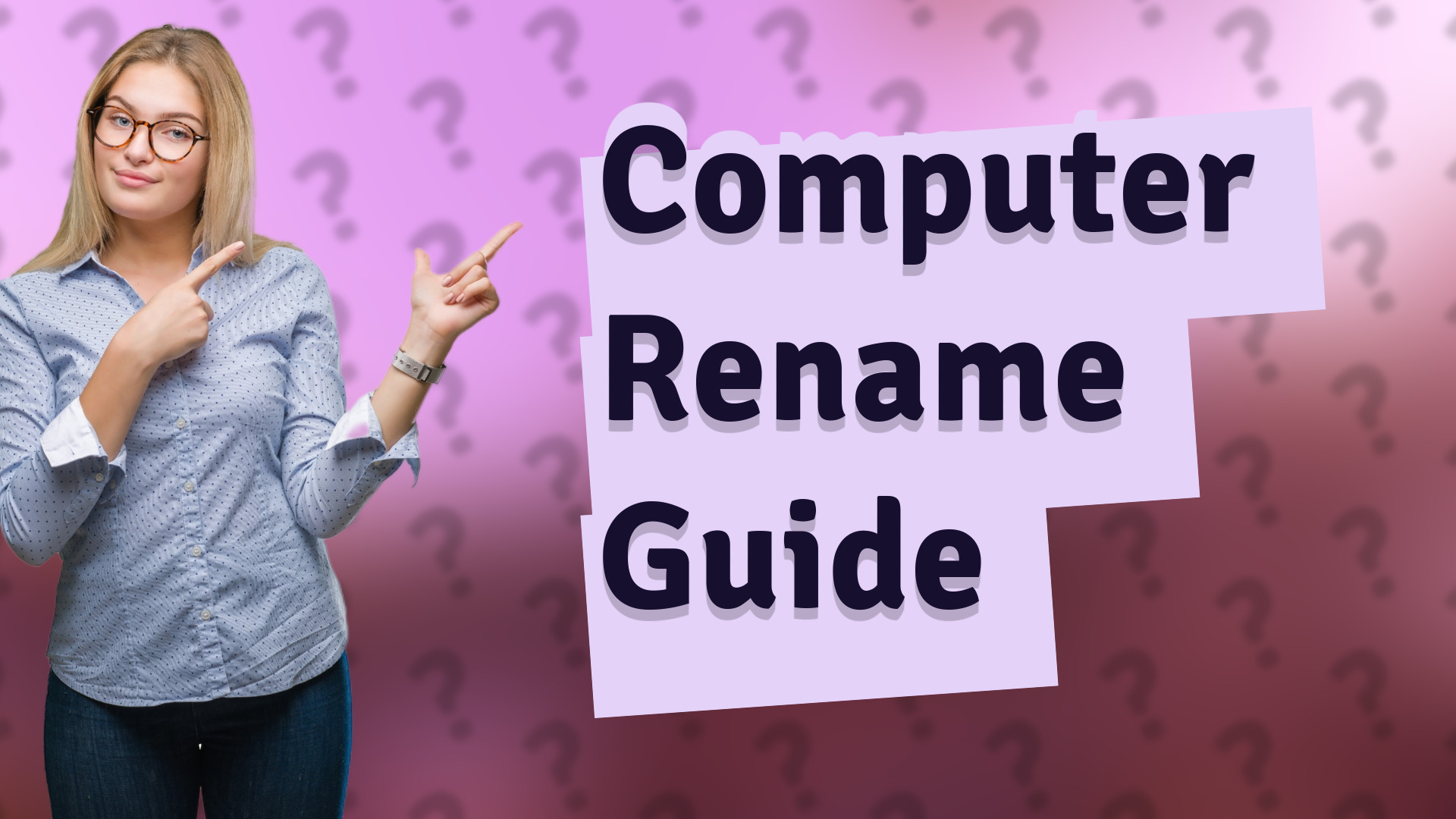 Computer Rename Guide