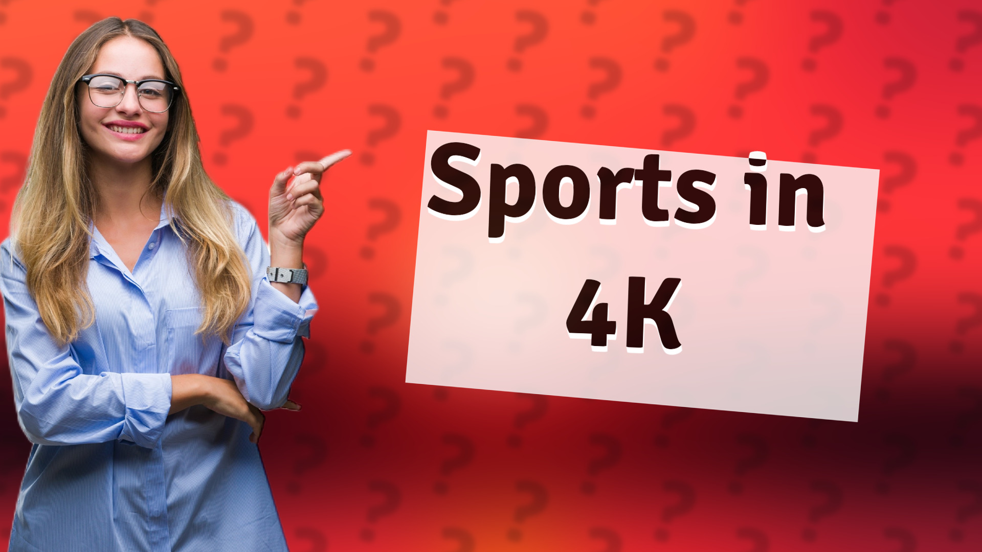 Sports in 4K