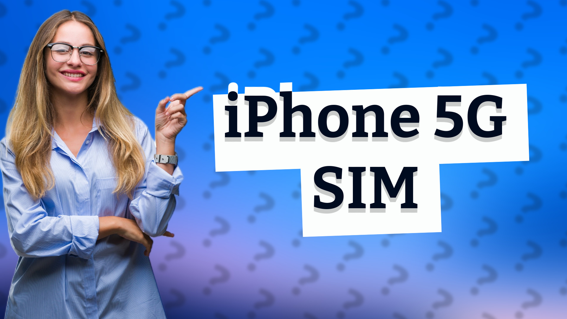 iPhone 5G SIM