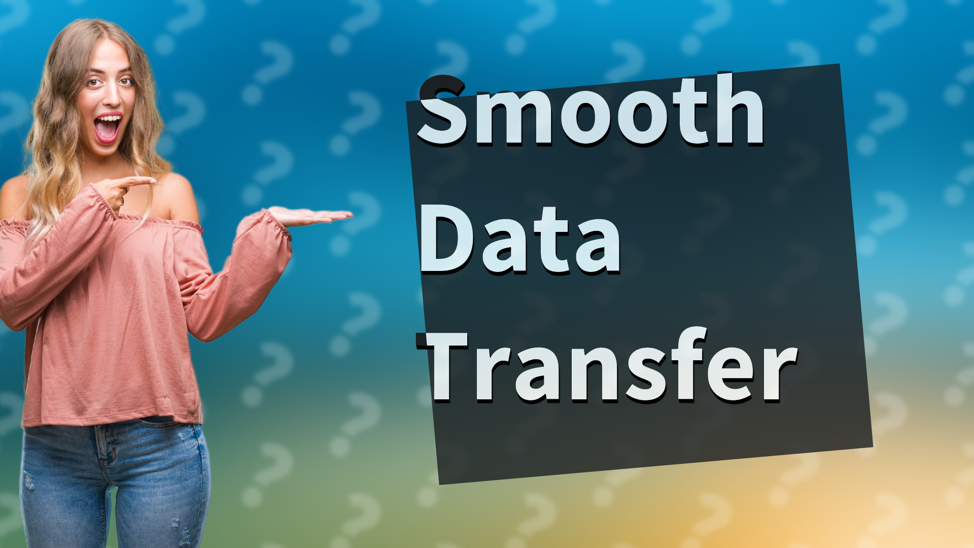 Smooth Data Transfer