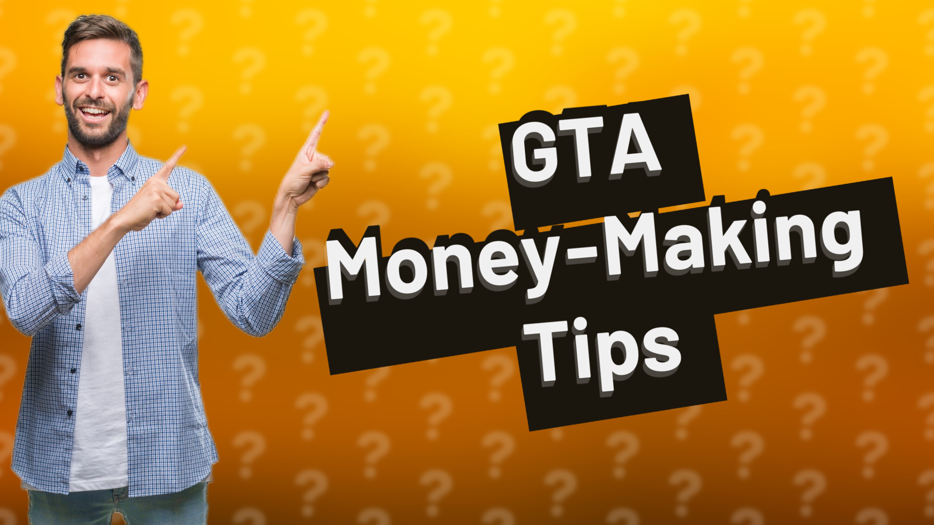 GTA Money-Making Tips