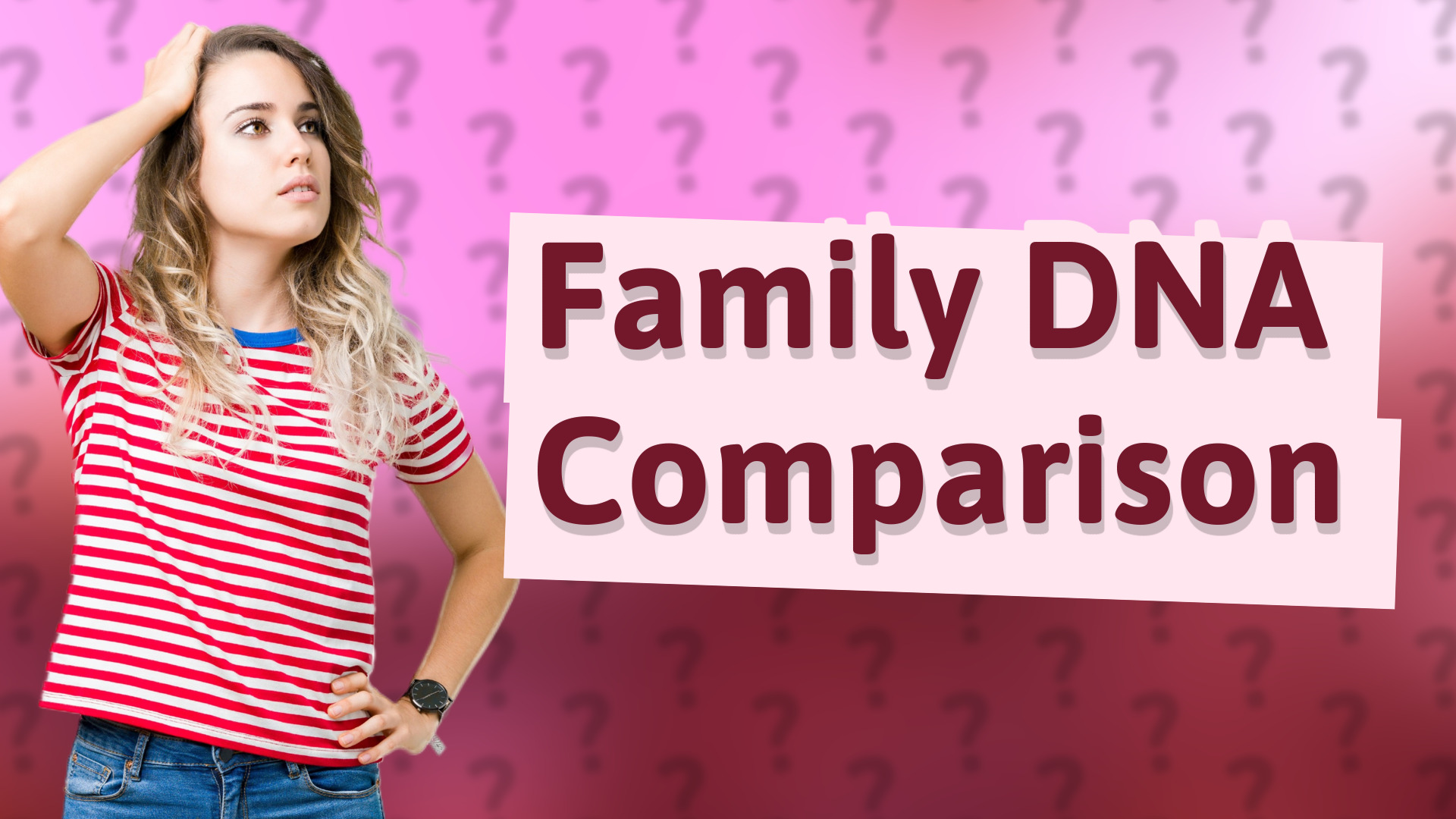 Family DNA Comparison