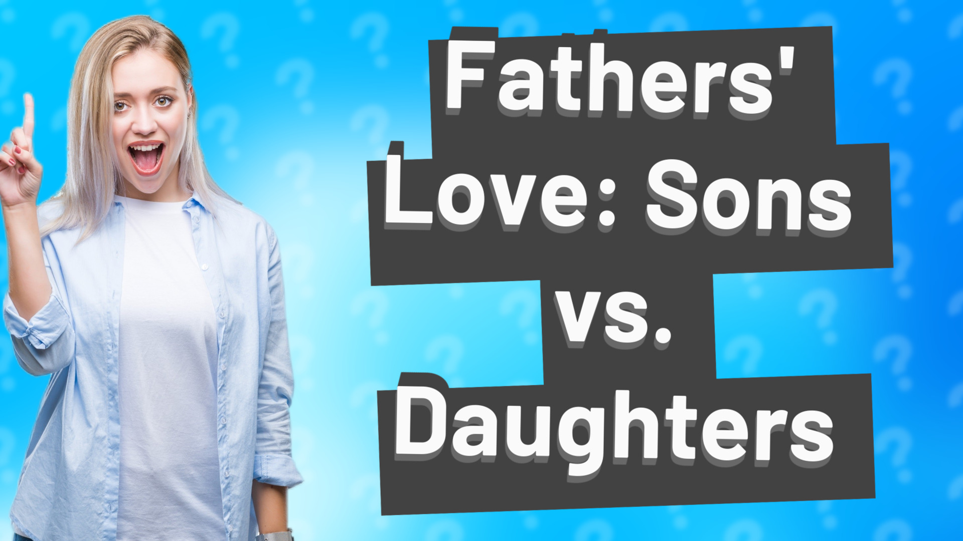 Fathers' Love: Sons vs. Daughters