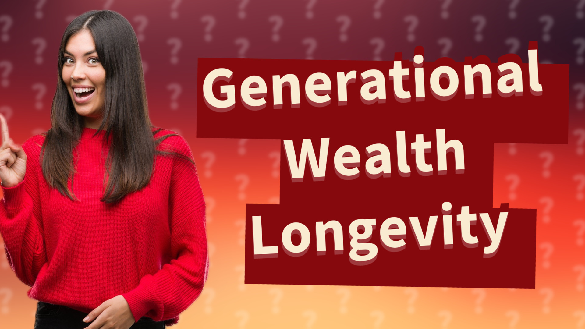 Generational Wealth Longevity