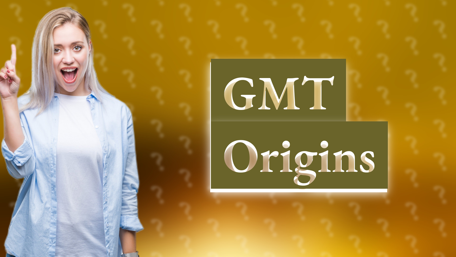 GMT Origins