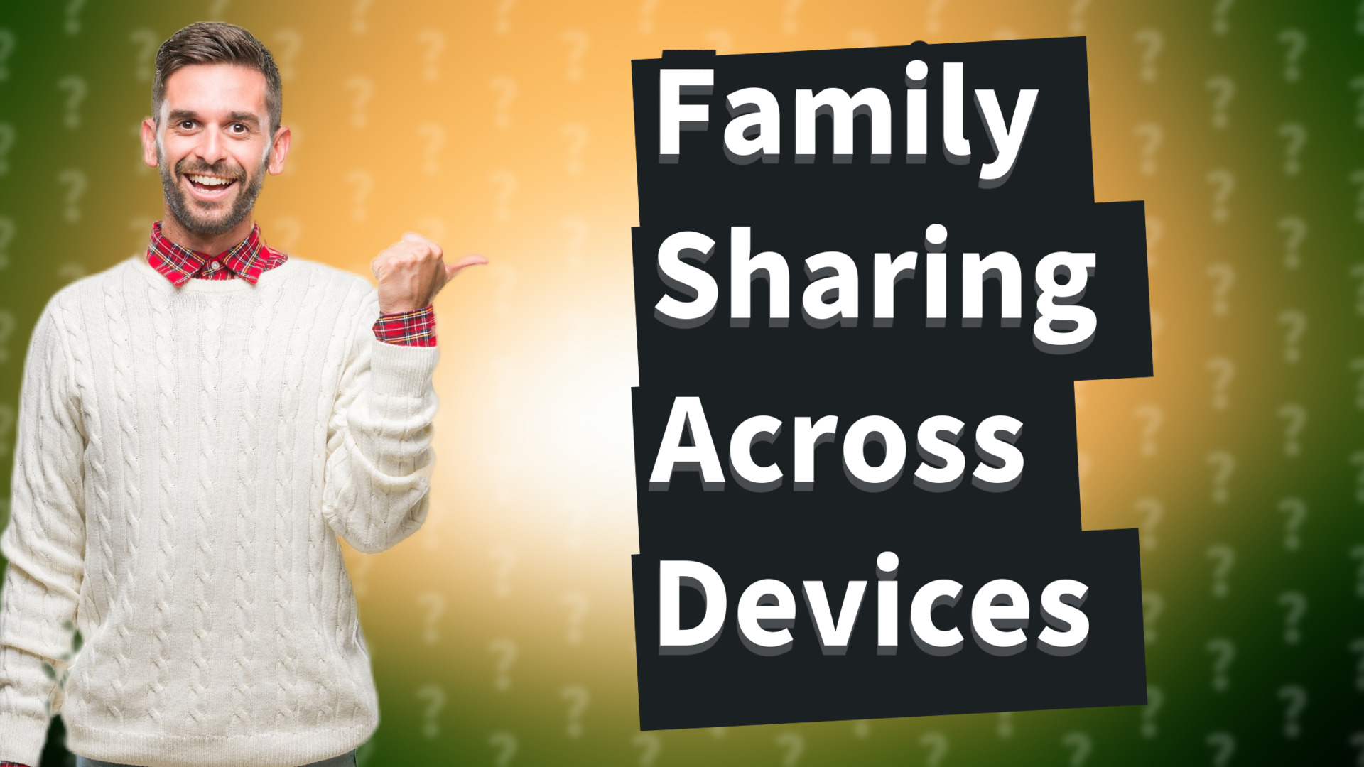 Family Sharing Across Devices