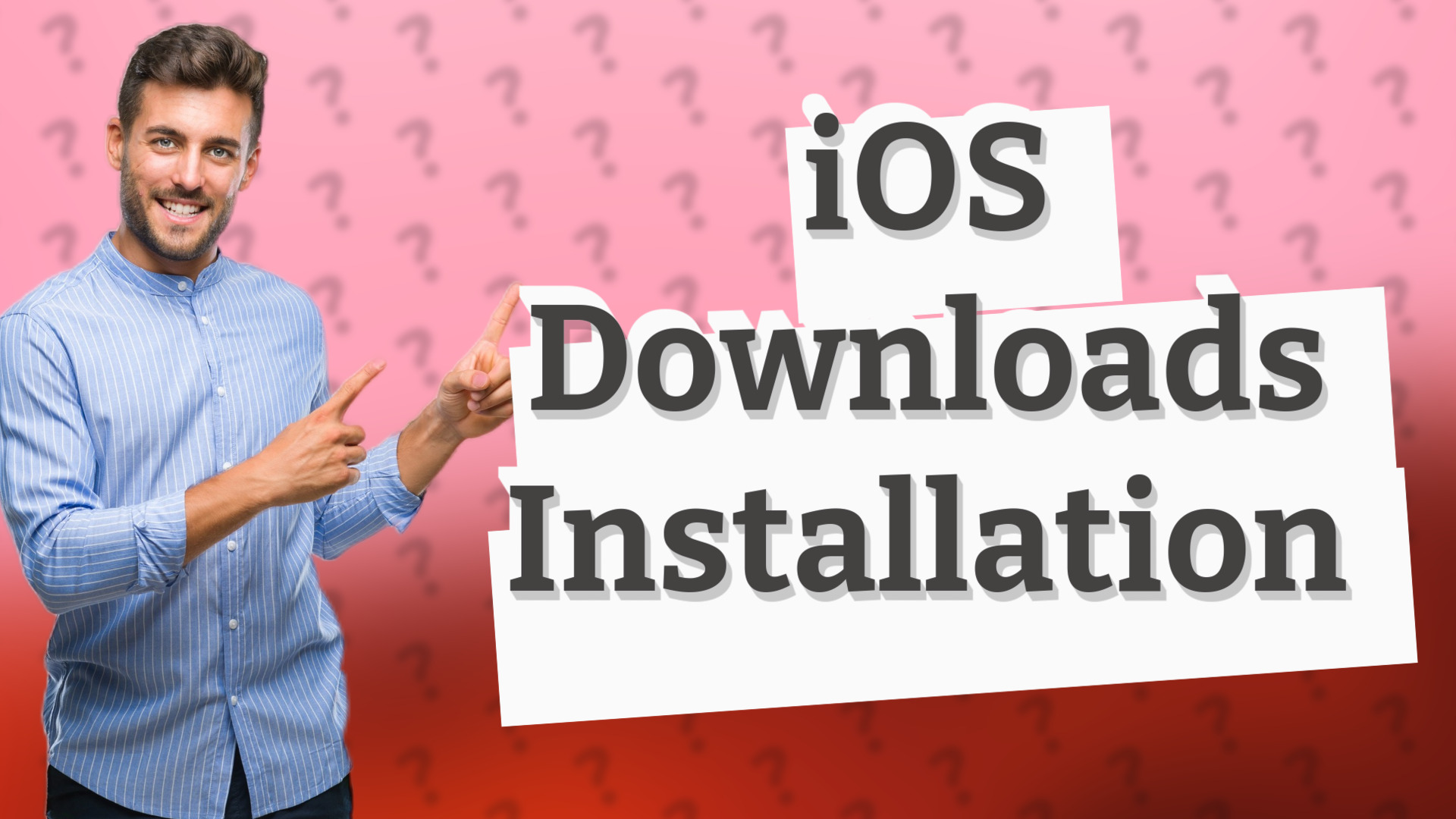 iOS Downloads Installation