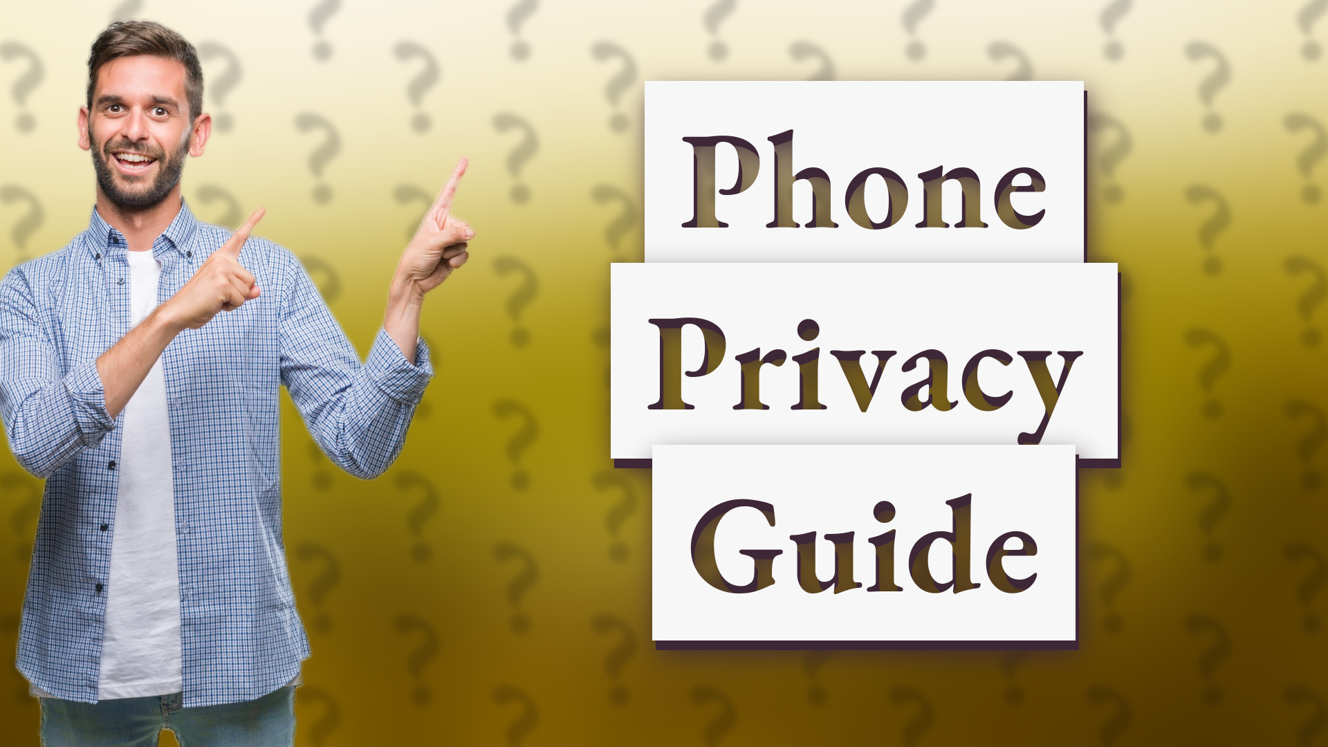 Phone Privacy Guide