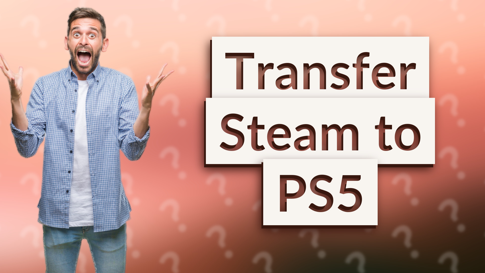 Transfer Steam to PS5
