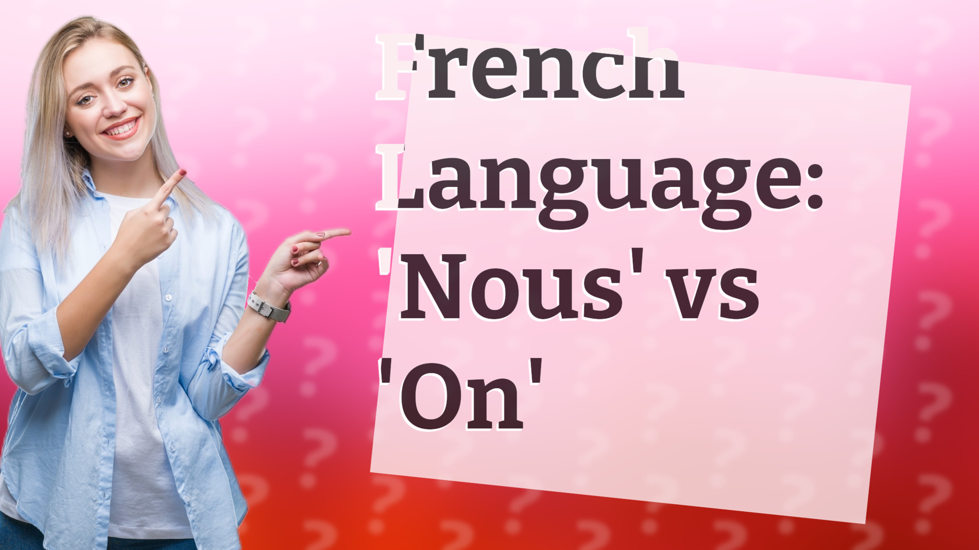 French Language: 'Nous' vs 'On'
