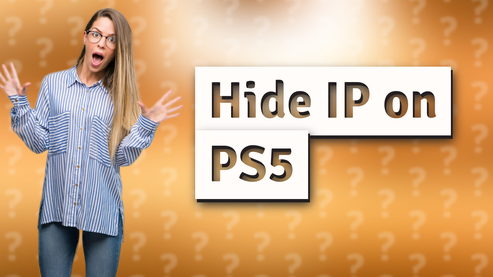 Hide IP on PS5