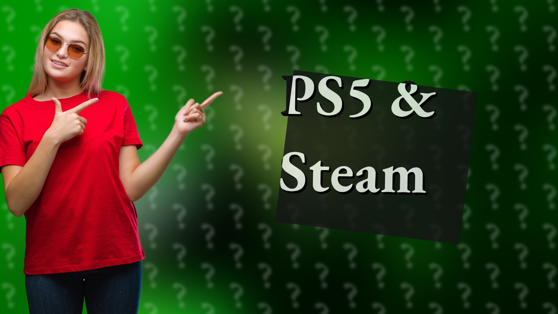 PS5 & Steam