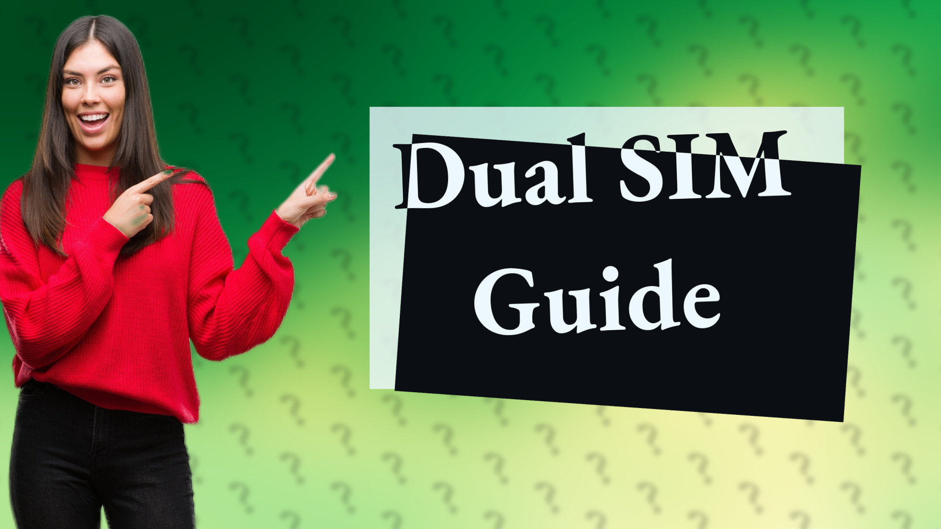 Dual SIM Guide