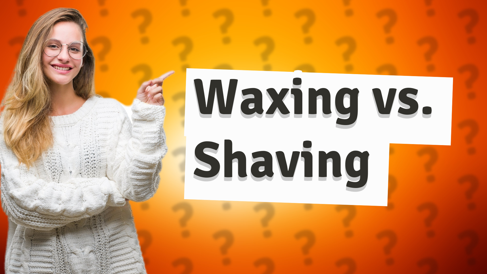Waxing vs. Shaving