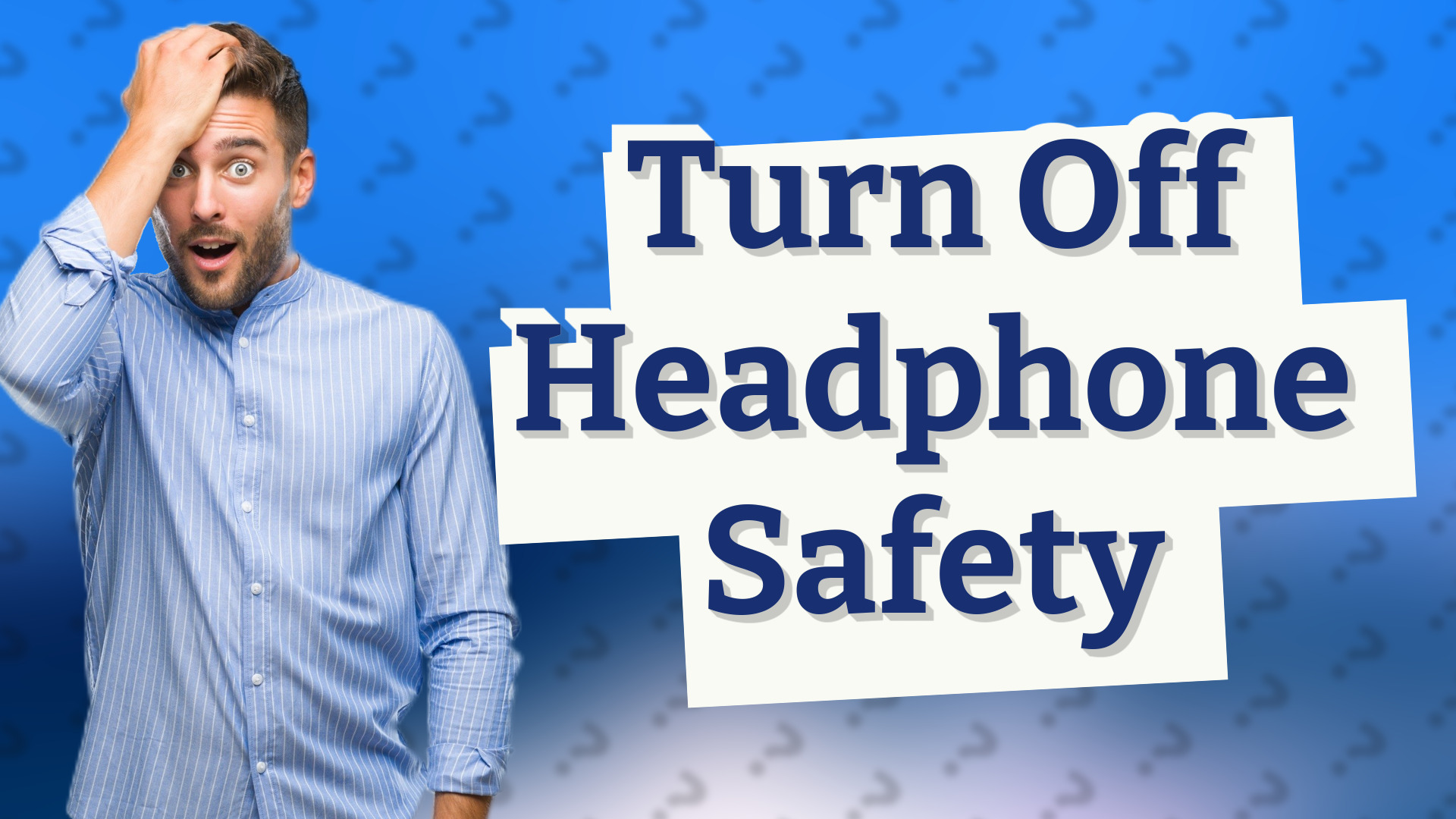 Turn Off Headphone Safety