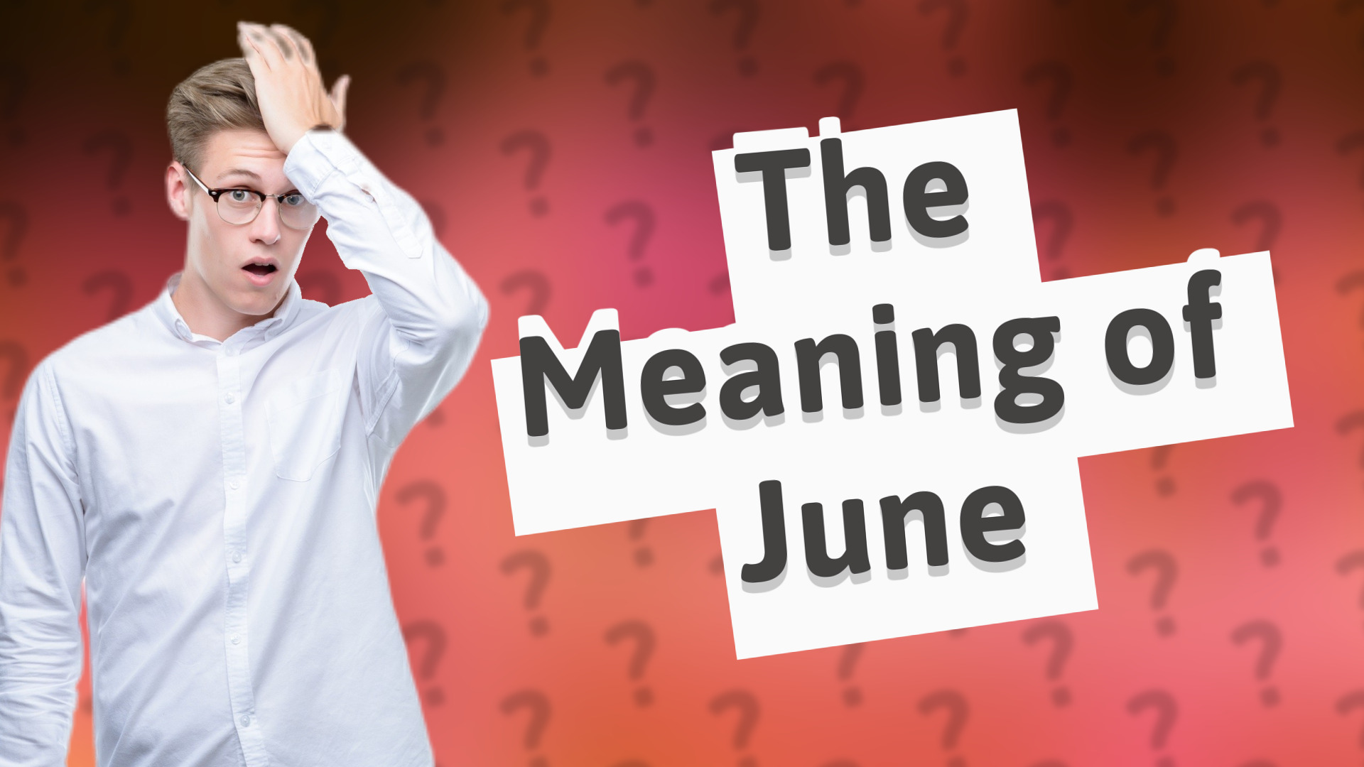 The Meaning of June