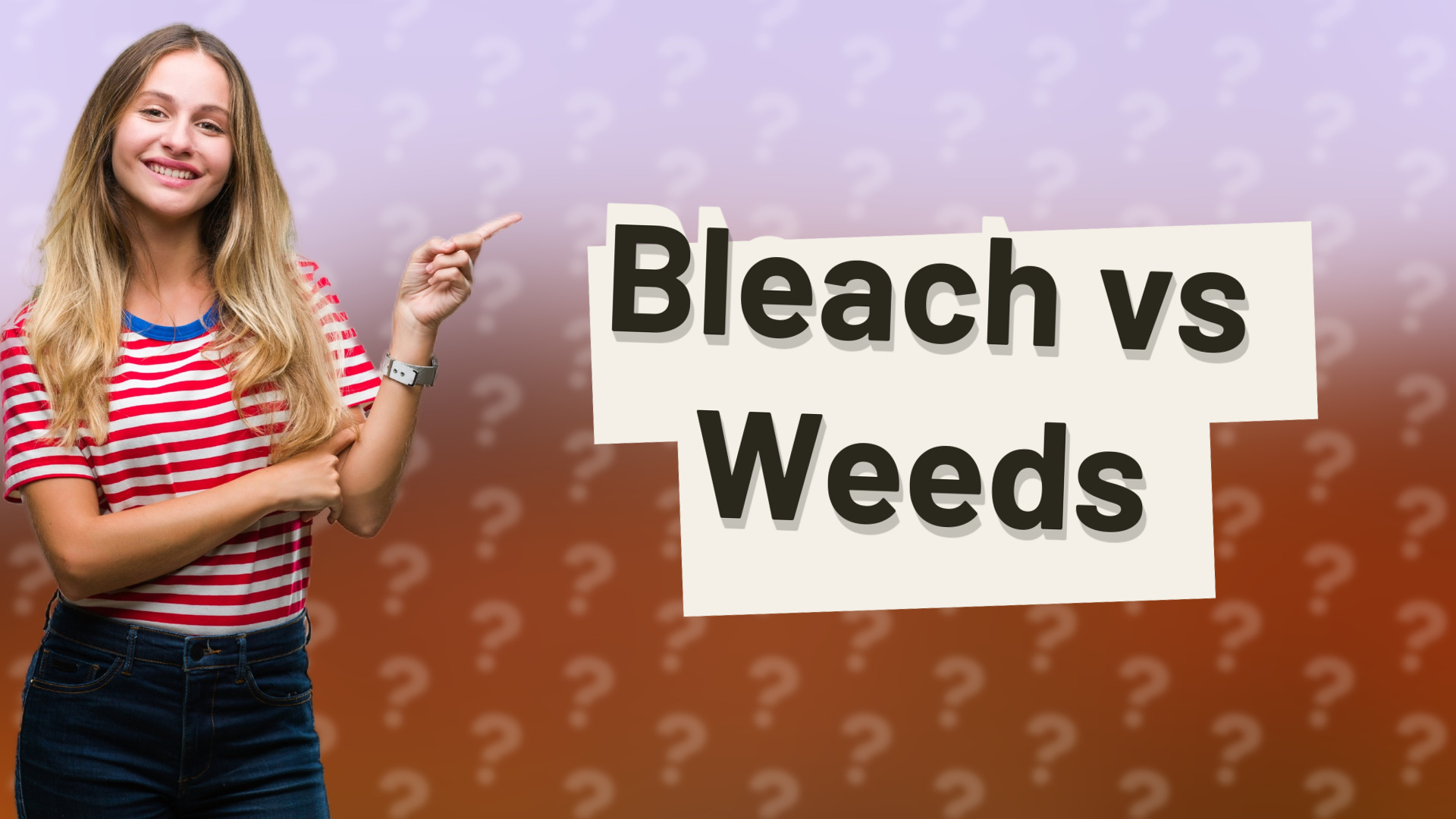 Bleach vs Weeds