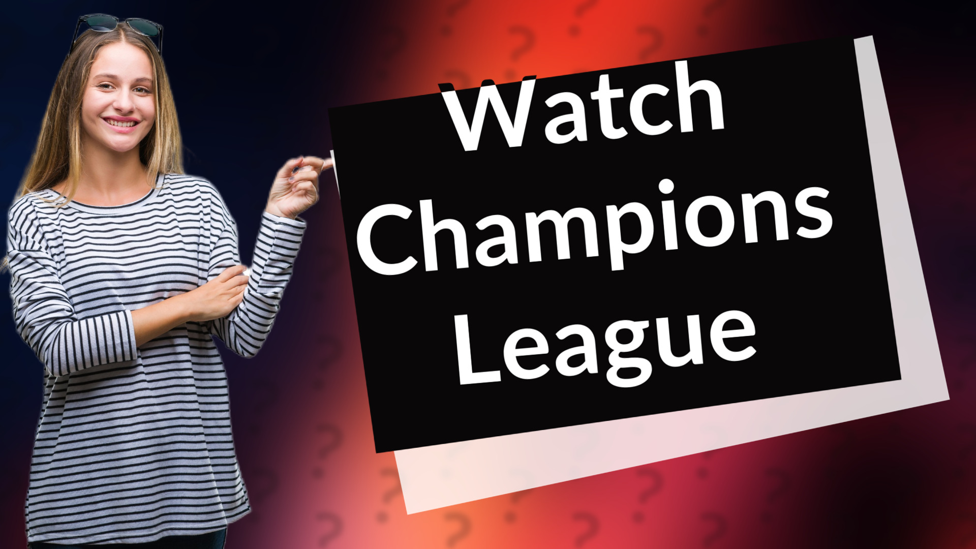 Watch Champions League