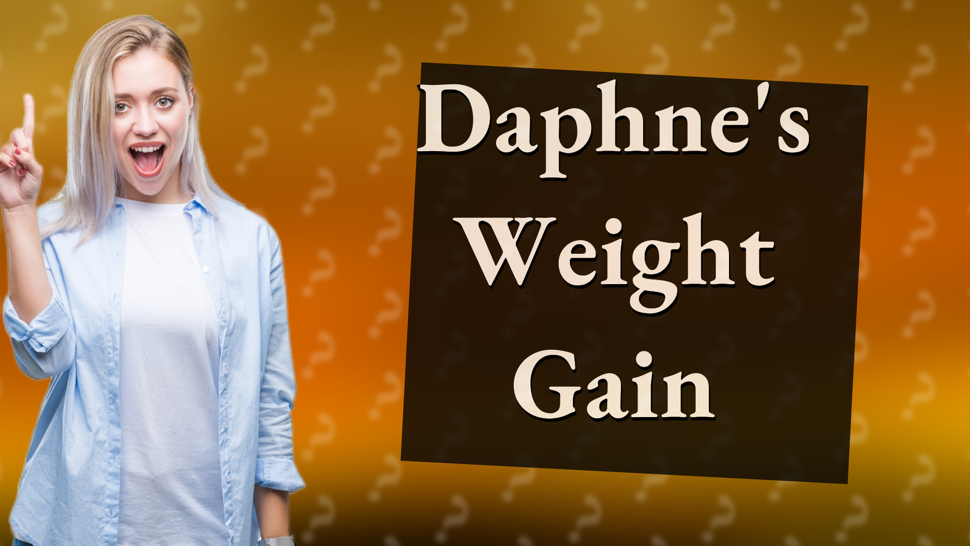 Daphne's Weight Gain