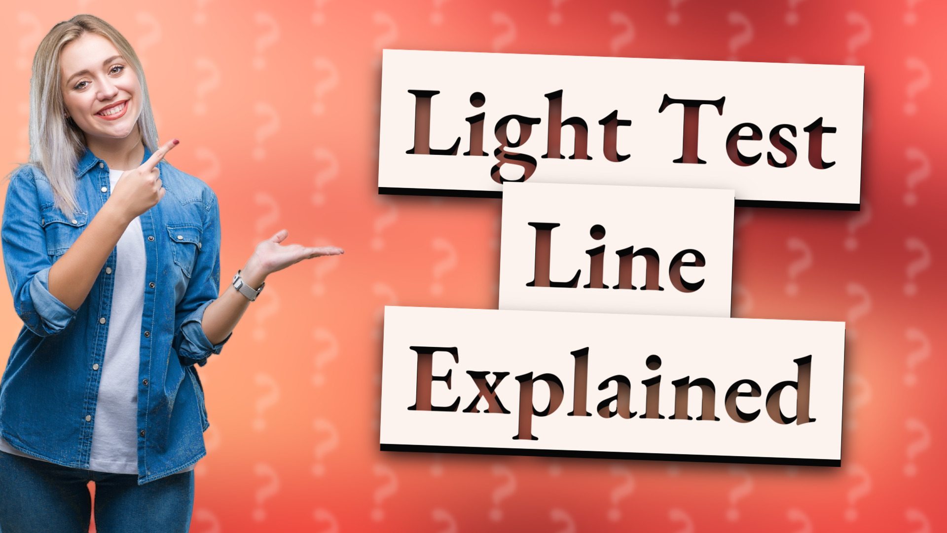 Light Test Line Explained
