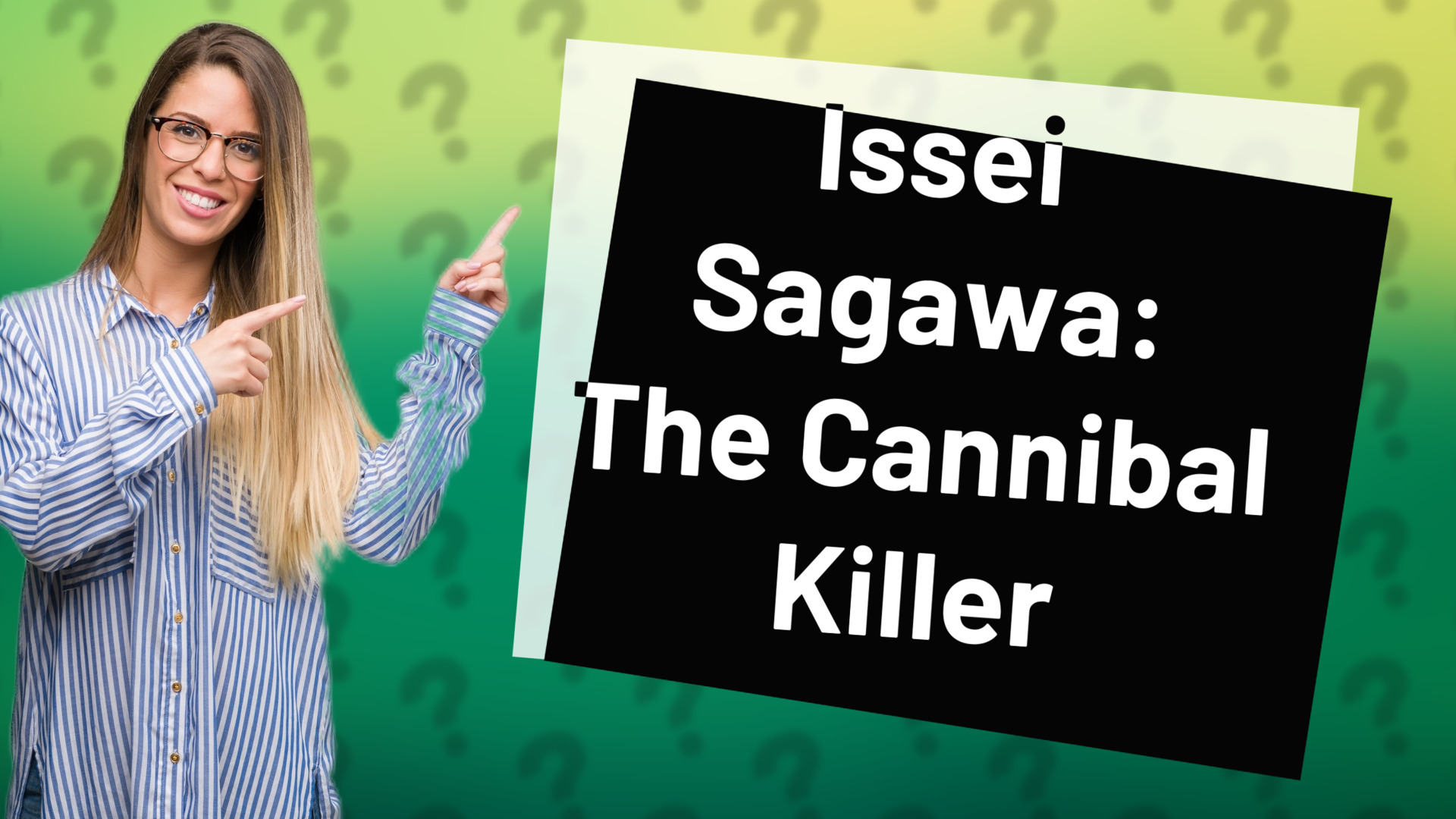 Issei Sagawa: The Cannibal Killer