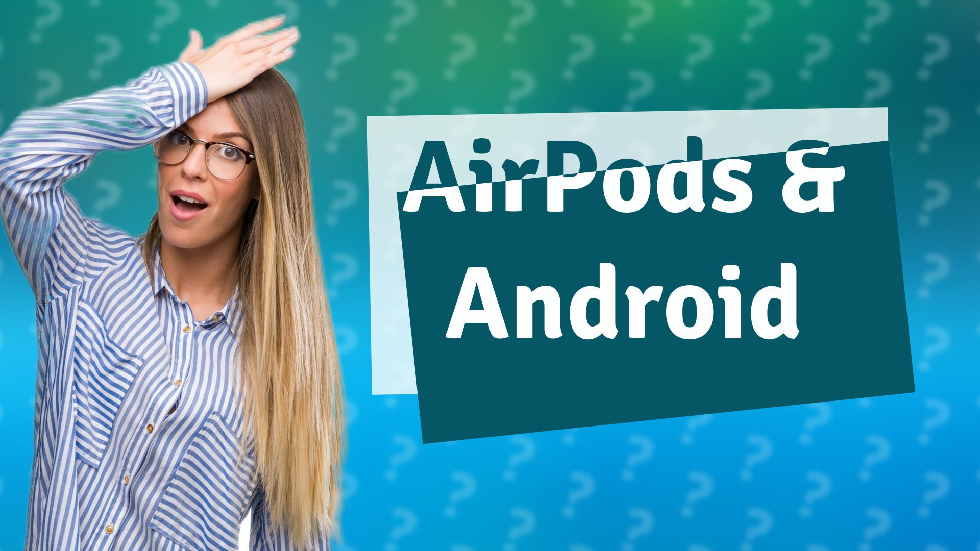 AirPods & Android