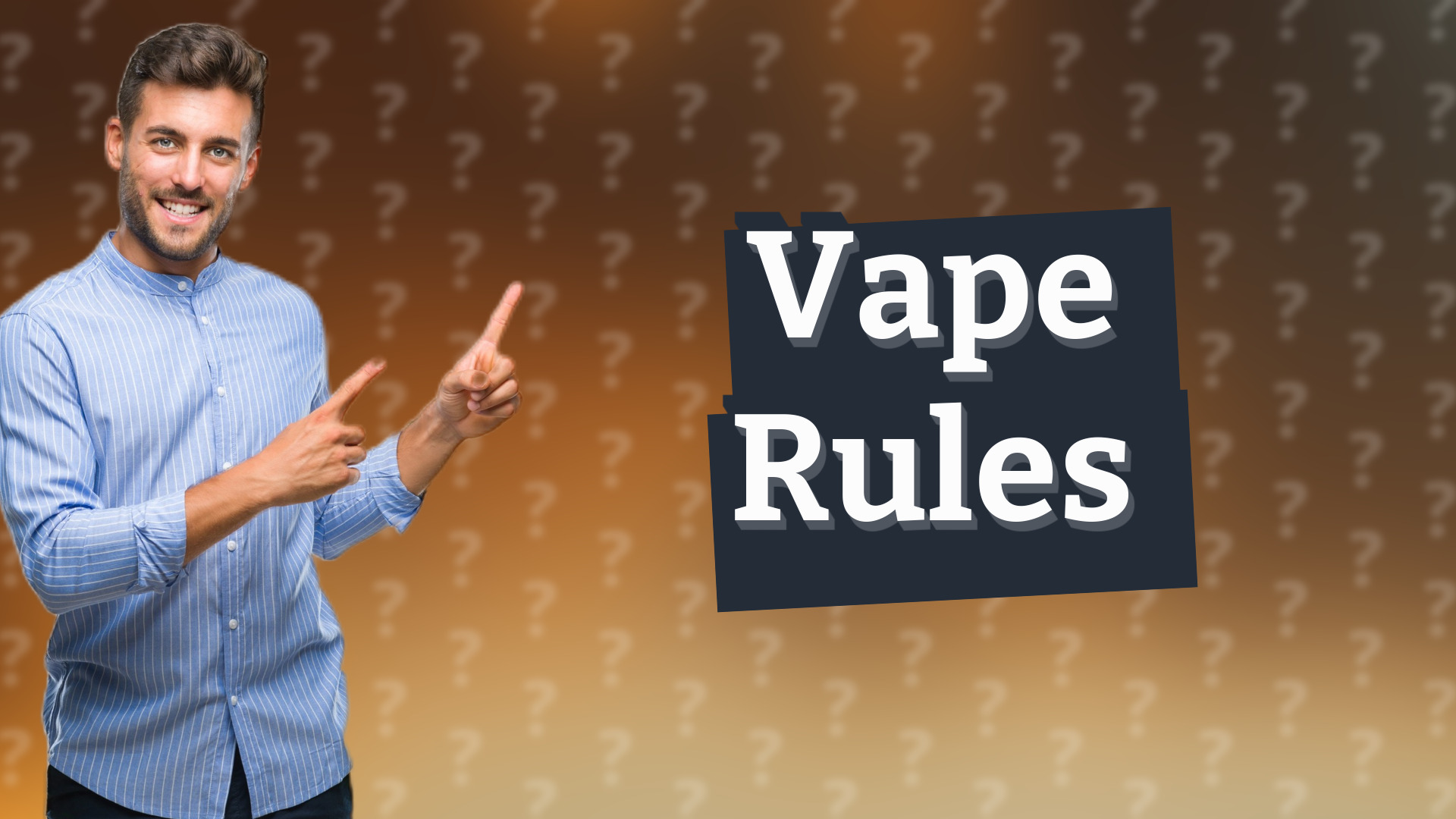 Vape Rules