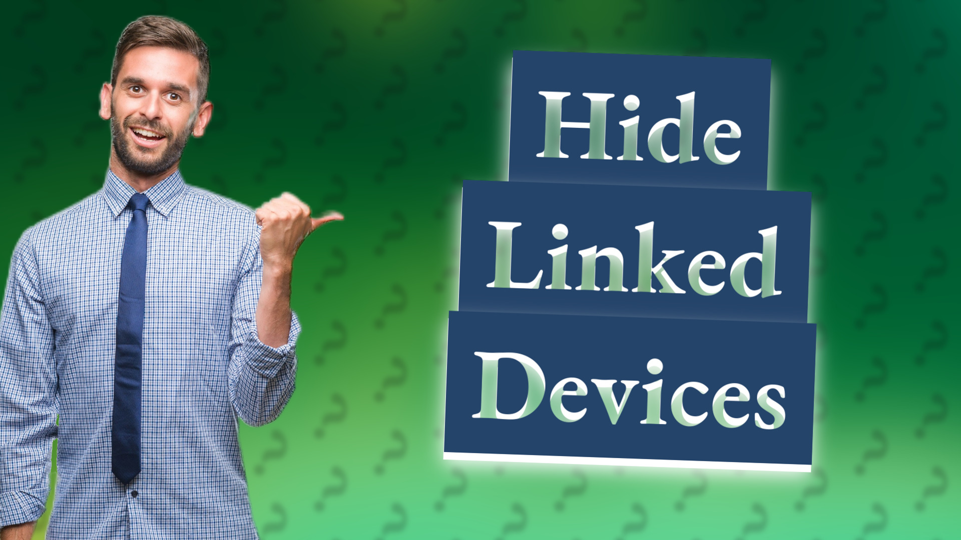Hide Linked Devices